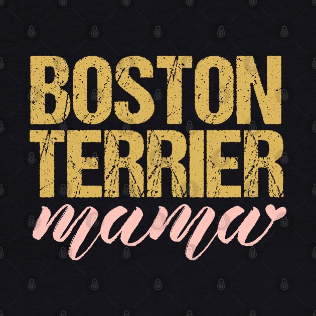 Boston Terrier Mama by Tesszero